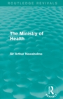 The Ministry of Health (Routledge Revivals) - Book