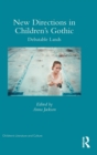 New Directions in Children's Gothic : Debatable Lands - Book