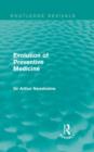 Evolution of Preventive Medicine (Routledge Revivals) - Book