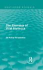The Elements of Vital Statistics (Routledge Revivals) - Book