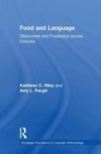 Food and Language : Discourses and Foodways across Cultures - Book