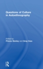 Questions of Culture in Autoethnography - Book