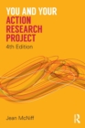 You and Your Action Research Project - Book