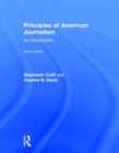 Principles of American Journalism : An Introduction - Book
