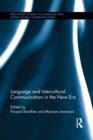 Language and Intercultural Communication in the New Era - Book