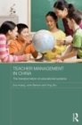 Teacher Management in China : The Transformation of Educational Systems - Book