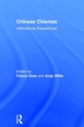Chinese Cinemas : International Perspectives - Book