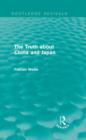 The Truth about China and Japan (Routledge Revivals) - Book