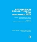Advances in Social Theory and Methodology : Toward an Integration of Micro- and Macro-Sociologies - Book