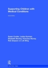 Supporting Children with Medical Conditions - Book