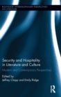 Security and Hospitality in Literature and Culture : Modern and Contemporary Perspectives - Book