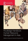 Routledge Handbook of Human Resource Management in Asia - Book