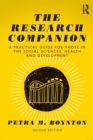 The Research Companion : A practical guide for those in the social sciences, health and development - Book