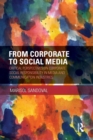 From Corporate to Social Media : Critical Perspectives on Corporate Social Responsibility in Media and Communication Industries - Book