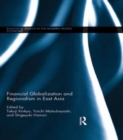 Financial Globalization and Regionalism in East Asia - Book
