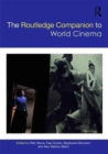 The Routledge Companion to World Cinema - Book