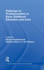 Pathways to Professionalism in Early Childhood Education and Care - Book