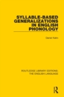 Syllable-Based Generalizations in English Phonology - Book