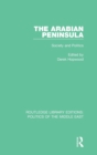 The Arabian Peninsula : Society and Politics - Book