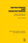 Definiteness and Indefiniteness : A Study in Reference and Grammaticality Prediction - Book