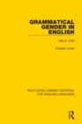 Grammatical Gender in English : 950 to 1250 - Book