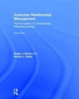 Customer Relationship Management : The Foundation of Contemporary Marketing Strategy - Book