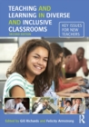 Teaching and Learning in Diverse and Inclusive Classrooms : Key issues for new teachers - Book