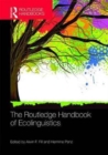 The Routledge Handbook of Ecolinguistics - Book