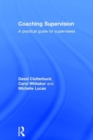 Coaching Supervision : A Practical Guide for Supervisees - Book