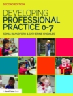 Developing Professional Practice 0-7 - Book