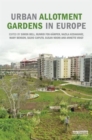 Urban Allotment Gardens in Europe - Book
