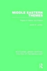 Middle Eastern Themes : Papers in History and Politics - Book