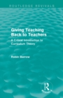 Giving Teaching Back to Teachers : A Critical Introduction to Curriculum Theory - Book