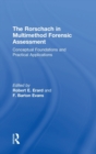 The Rorschach in Multimethod Forensic Assessment : Conceptual Foundations and Practical Applications - Book