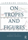 Landmark Essays on Tropes and Figures - Book