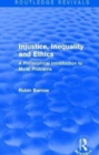Injustice, Inequality and Ethics : A Philisophical Introduction to Moral Problems - Book