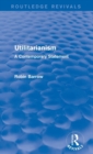 Utilitarianism : A Contemporary Statement - Book