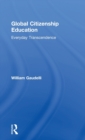 Global Citizenship Education : Everyday Transcendence - Book