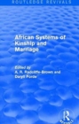African Systems of Kinship and Marriage - Book