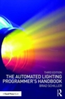 The Automated Lighting Programmer's Handbook - Book
