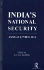 India's National Security : Annual Review 2014 - Book