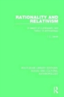 Rationality and Relativism : In Search of a Philosophy and History of Anthropology - Book