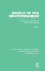 People of the Mediterranean : An Essay in Comparative Social Anthropology - Book