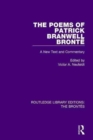 The Poems of Patrick Branwell Bronte : A New Text and Commentary - Book