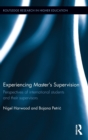 Experiencing Master's Supervision : Perspectives of international students and their supervisors - Book
