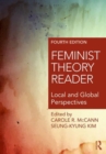 Feminist Theory Reader : Local and Global Perspectives - Book