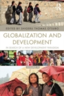 Globalization and Development Volume III : In search of a new development paradigm - Book