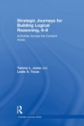 Strategic Journeys for Building Logical Reasoning, 6-8 : Activities Across the Content Areas - Book
