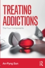 Treating Addictions : The Four Components - Book