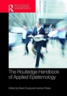 The Routledge Handbook of Applied Epistemology - Book